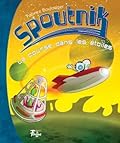 Spoutnik #2: La course dans les étoiles