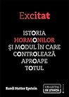 Excitat. Istoria ...