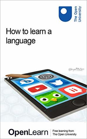 How to learn a language (Kindle Edition)