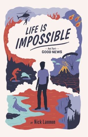 Life is Impossible: And That's Good News (Paperback)
