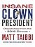 Insane Clown President: Dispatches from the 2016 Circus