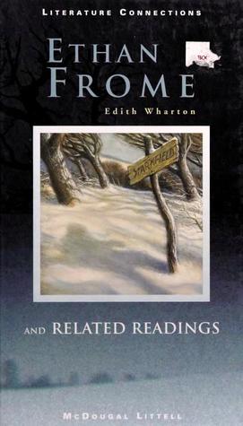 Ethan Frome: and related readings (Library Binding)