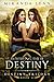 Fulfilling their Destiny (T...