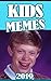 Memes: Kids Memes : Funnies...