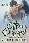 A Little Bit Engaged