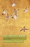 Great Faith, Great Wisdom: Practice and Awakening in the Pure Land Sutras of Mahayana Buddhism