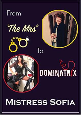 From "The Mrs" To Dominatrix