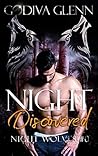 Night Discovered by Godiva Glenn
