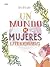 Un mundo de mujeres extraordinarias