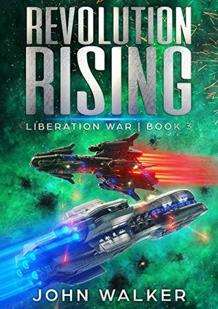Revolution Rising (Liberation War #3)