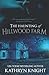 The Haunting of Hillwood Farm