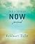 The Power of Now: Journal