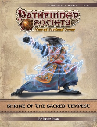 Pathfinder Society Scenario #9-12: Shrine of the Sacred Tempest