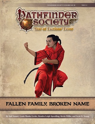 Pathfinder Society Scenario #9-16: Fallen Family, Broken Name