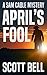 April's Fool (Sam Cable #1)