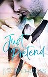 Just Pretend (Sandy Heights #1) Just Pretend (Sandy Heights #1)