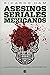 Asesinos seriales mexicanos