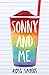 Sonny and Me