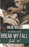 Break my Fall: Br...