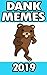 Memes: Funniest Dank Memes ...