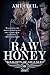 Raw Honey: Knights of Silen...