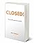 CLOSED: The no BS approach ...