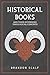 Historical Books and their ...