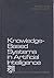 Knowledge-Based Systems in Artificial Intelligence