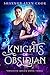 Knights of Obsidian by Shannon Lynn Cook