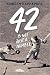 42 Is Not Just a Number