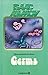 How Did We Find Out About Germs?