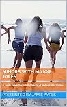 Minors with Major Tales: A Tenth Grade English Anthology of NaNoWriMo Stories