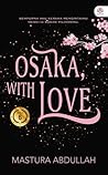 Osaka, With Love