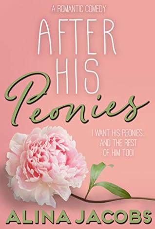 After His Peonies (The Svensson Brothers #0)