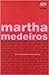 Cartas extraviadas e outros poemas by Martha Medeiros