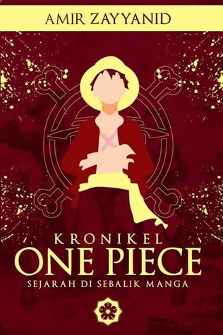 Kronikel One Piece: Sejarah di Sebalik Manga (Paperback)
