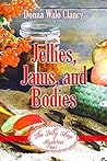 Book cover for Jellies, Jams, and Bodies (The Jelly Shop Mysteries #1)
