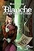 Blanche ou la triple contrainte de l'enfer (Blanche Paichain, #1)