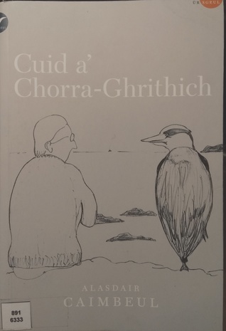 Cuid a' Chorra-Ghrithich (Paperback)