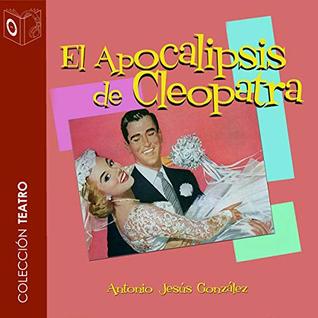 El apocalipsis de Cleopatra [The Apocalypse of Cleopatra]