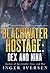 Blackwater Hostage: Dex and...