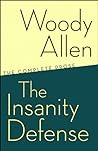 The Insanity Defense by Woody Allen