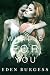 What Is For You by Eden Burgess What Is For You by Eden Burgess