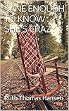 Sane Enough to Know She’s Crazy