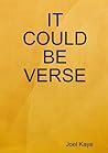 IT COULD BE VERSE