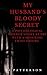 My Husband's Bloody Secret by R.C. Patterson