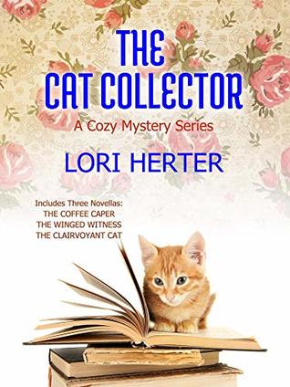 The Cat Collector: A Cozy Mystery Series (ebook)