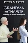 Grandma in Charge...