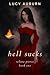 Hell Sucks (Selena Pierce #2)
