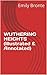 WUTHERING HEIGHTS (Illustrated & Annotated)